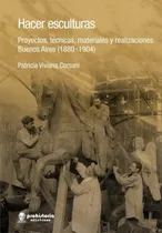 Comprar Hacer Esculturas - Corsani, Patricia Viviana