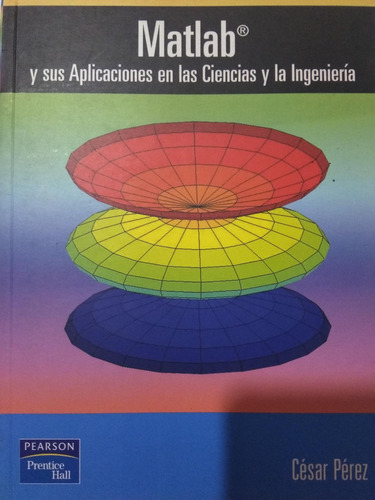 Libro Matlab Y Sus Aplic. En Las Ciencias Y La Ing.