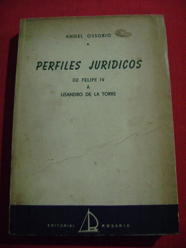 Perfiles Jurídicos, Ángel Ossorio