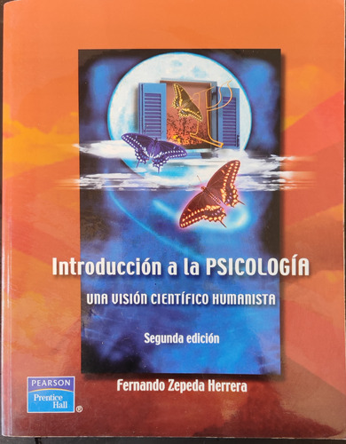 Introduccion A La Psicología, Una Vision Humanista