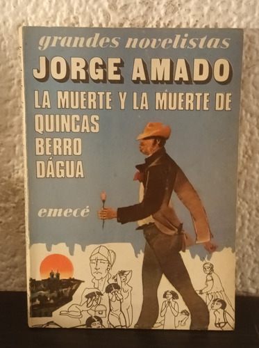 La Muerte Y La Muerte De Quincas - Jorge Amado