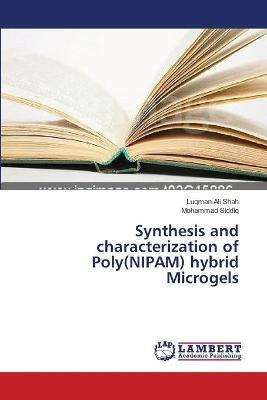 Libro Synthesis And Characterization Of Poly(nipam) Hybri...