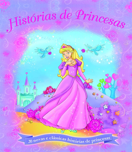 Livro Histórias De Princesas