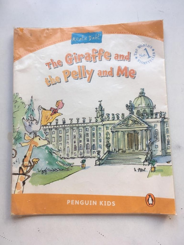 The Giraffe And The Pelly And Me - Dahl Pearson