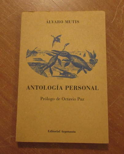 Libro Antología Personal - Alvaro Mutis