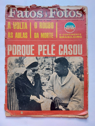 Revista Fatos E Fotos Porque Pelé Casou N°267 Março De 1966