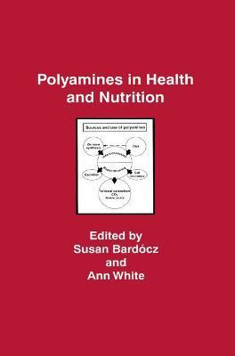 Libro Polyamines In Health And Nutrition - Susan Bardocz