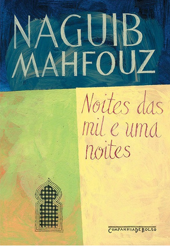 Noites das mil e uma noites, de Mahfouz, Naguib. Editora Schwarcz SA, capa mole em português, 2008