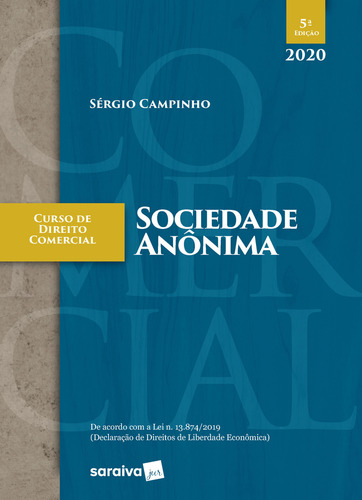 Curso de Direito Comercial - Sociedade Anônima, de Campinho, Sergio Murilo Santos. Editorial Saraiva Jur, capa mole em português, 2020