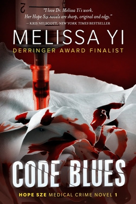 Libro Code Blues: A Hope Sze Medical Thriller - Yuan-inne...