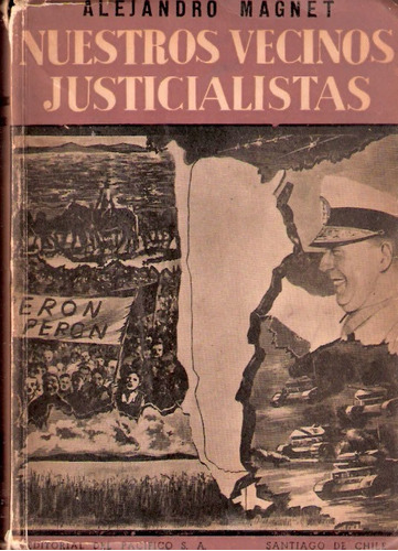 Nuestros Vecinos Justicialistas - Alejandro Magnet