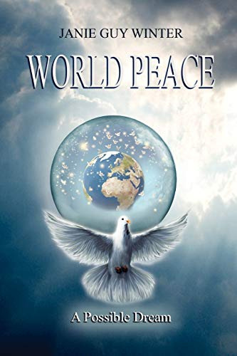 World Peace,a Possible Dream (en Inglés) / Winter, Janie Guy