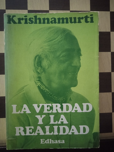 La Verdad Y La Realidad-krishnamurti