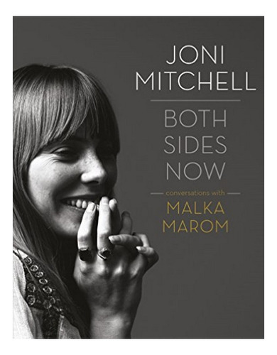 Joni Mitchell: Both Sides Now - Conversations With Mal. Eb01