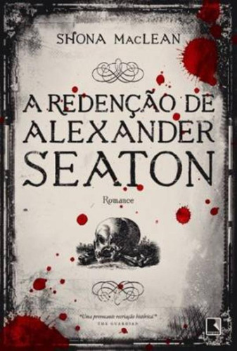 A redenção de Alexander Seaton, de Mac Lean, Sona. Editora Record Ltda., capa mole em português, 2012
