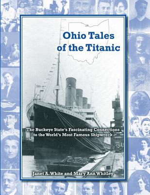 Libro Ohio Tales Of The Titanic: The Buckeye State's Fasc...