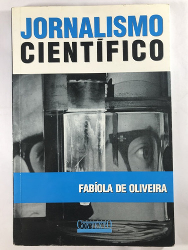 Jornalismo Científico - Fabíola De Oliveira