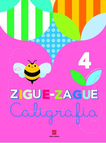 Ziguezague caligrafia - 4º Ano, de a Scipione. Série Ziguezague Editora Somos Sistema de Ensino em português, 2014