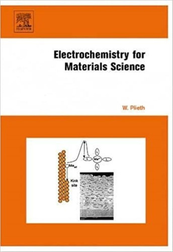 Electrochemistry For Materials Science Waldfried Plieth