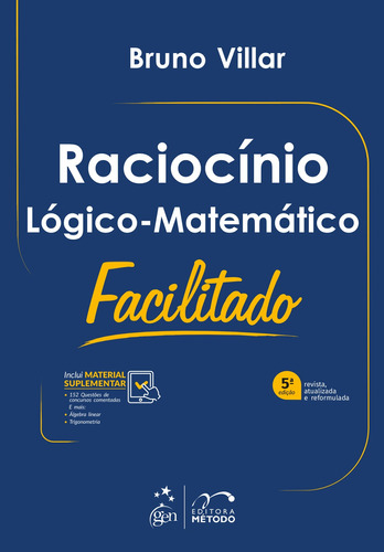 Raciocínio Lógico-Matemático Facilitado, de Villar, Bruno. Editora Forense Ltda., capa mole em português, 2019