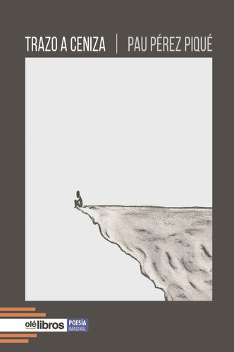 Trazo a ceniza, de Pérez Piqué, Pau. Editorial Olé Libros, tapa blanda en español