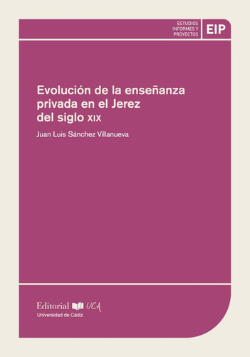 Evolución De La Enseñanza Privada En El Jerez Del Siglo Xix