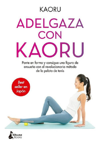 Libro - Adelgaza Con Kaoru - Kitsuns - Manga