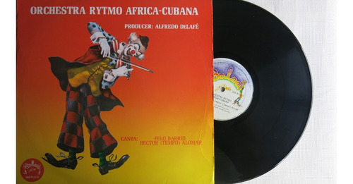 Vinyl Vinilo Lp Acetato Orchesta Rytmo Africa Cubana Felo Ba