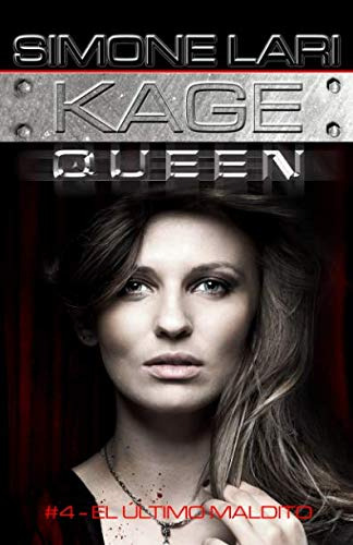 El Ultimo Maldito -kage Queen-