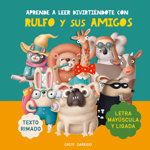 Aprende A Leer Divirtiéndote Con Rulfo Y Sus Amigos -   - *