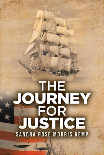 The Journey For Justice, De Kemp, Sandra Rose Morris. Editorial Christian Faith Pub Inc, Tapa Blanda En Inglés