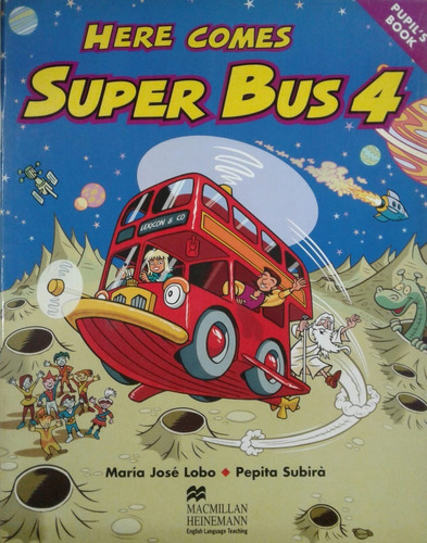 Here Comes Super Bus 4 Pupil's Book - Macmillan **