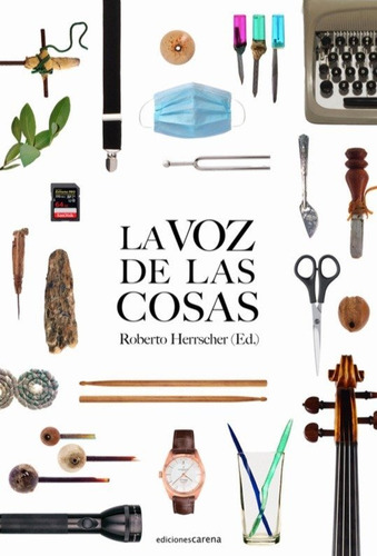 Libro La Voz De Las Cosas