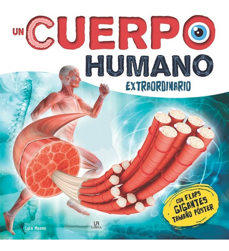 Libro Un Cuerpo Humano Extraordinario - Equipo Editorial