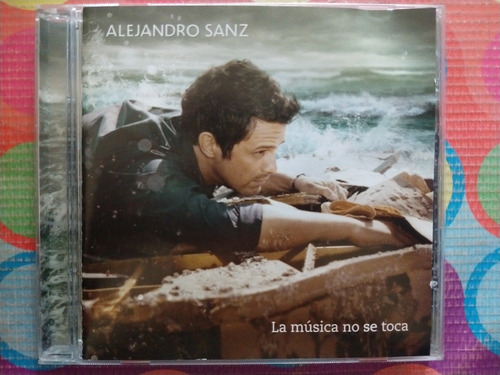 Alejandro Sanz Cd La Música No Se Toca Y