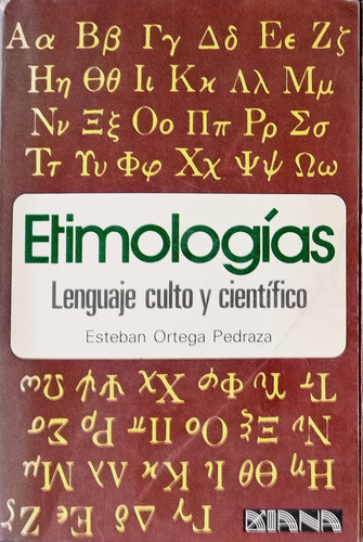 2 Libros Etimologías Lenguaje Culto Y Científico Esteban Ort (Usado)
