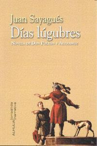 Libro: D¡as Lúgubres. Sayagues, Juan. Alhulia S.l Artes Graf