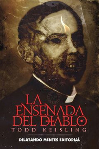 La Ensenada Del Diablo - Keisling, Todd - *
