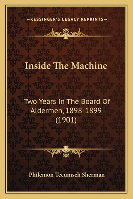 Libro Inside The Machine: Two Years In The Board Of Alder...