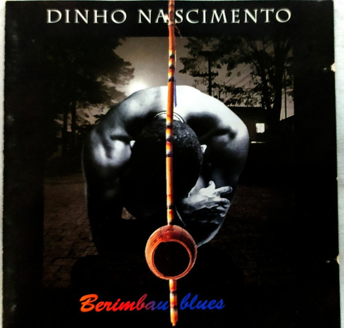 Cd Dinho Nascimento - Berimbau Blues