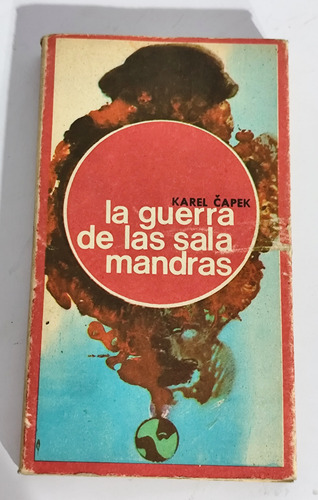 La Guerra De Las Salamandras - Karely Apek - 1969 (Usado)