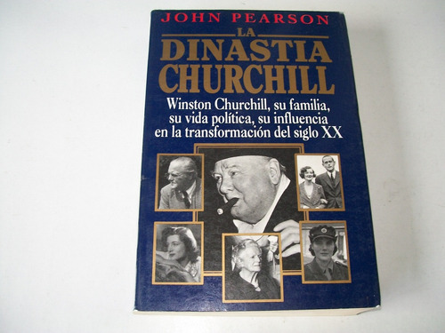 La Dinastía Churchill · John Pearson