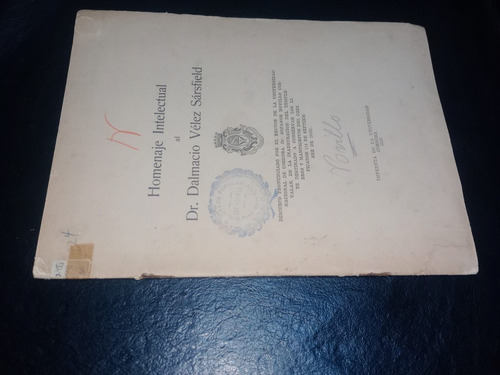 Homenaje Intelectual Al Dr Dalmacio Vélez Sársfield