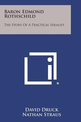 Libro Baron Edmond Rothschild: The Story Of A Practical I...