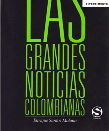 Libro Las Grandes Noticias Colombianas