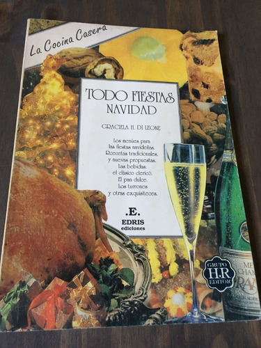 Libro Todo Fiestas Navidad: La Cocina Casera - G H Di Leone