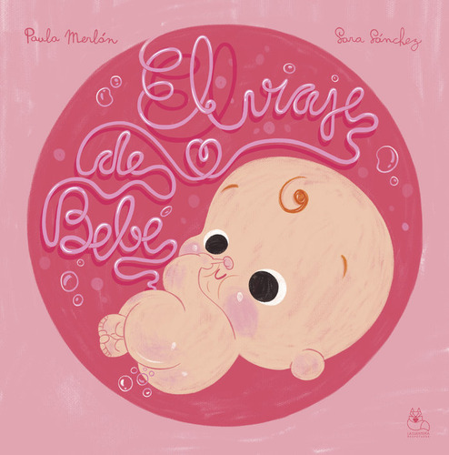 El Viaje De Bebe - Merlan,paula