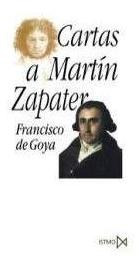 Cartas A Martin Zapater - Francisco Goya(hardback)