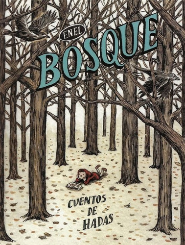 En El Bosque: Cuentos De Hadas - Liniers