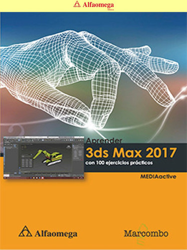 Aprender 3ds Max 2017 Con 100 Ejercicios Prácticos